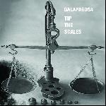 Galapagos4 - Tip The Scales