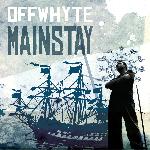 Offwhyte - Mainstay